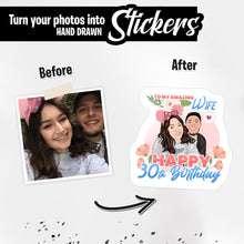 Load image into Gallery viewer, 30th Birthday Stickers for Your Wife