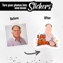 Load image into Gallery viewer, Funny 70 Year Old Stickers