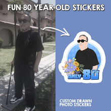 Load image into Gallery viewer, Fun 80th Birthday Stickers